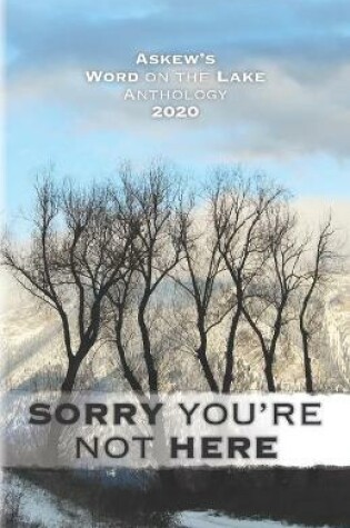 Cover of Sorry You're Not Here