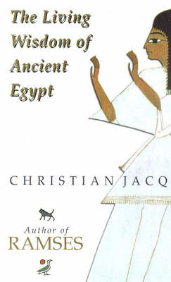 Book cover for The Living Wisdom of Ancient Egypt