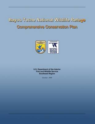 Book cover for Bayou Teche National Wildlife Refuge Comprehensive Conservation Plan