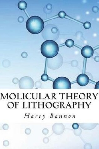 Cover of Molicular Theory of Lithography