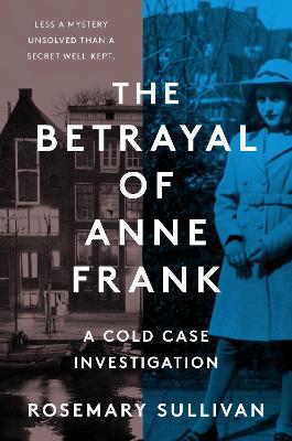 Book cover for The Betrayal of Anne Frank