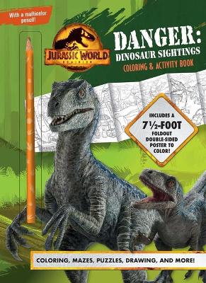 Book cover for Jurassic World Dominion: Danger: Dinosaur Sightings