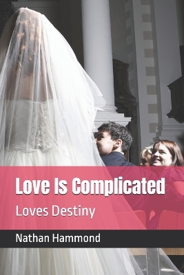 Cover of Love Is Complicated