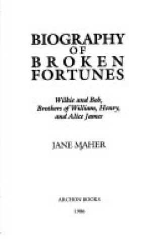 Cover of Biography of Broken Fortunes