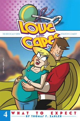 Book cover for Love and Capes Volume 4: What To Expect