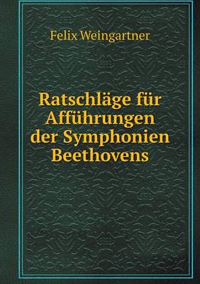 Book cover for Ratschläge für Afführungen der Symphonien Beethovens