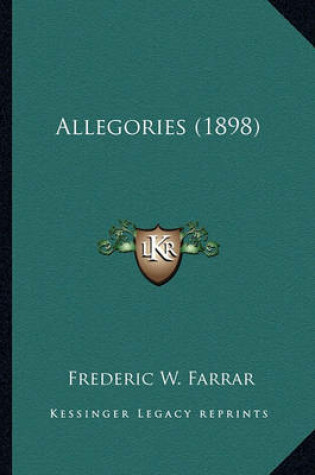 Cover of Allegories (1898) Allegories (1898)