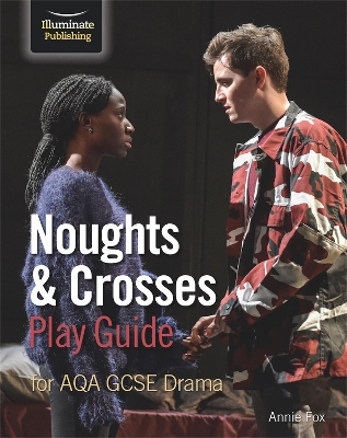 Book cover for Noughts & Crosses Play Guide For AQA GCSE Drama