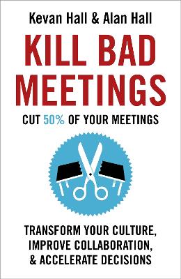 Book cover for Kill Bad Meetings