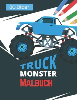 Book cover for Monster Truck Malbuch