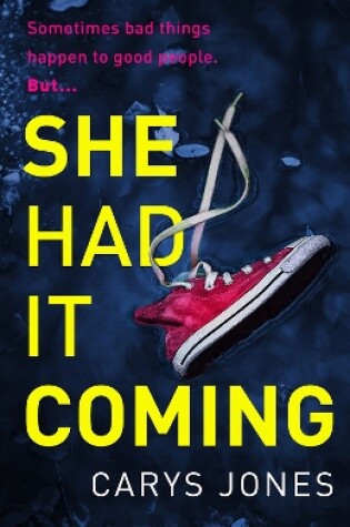Cover of She Had It Coming