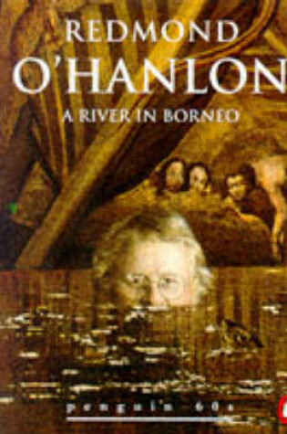 Cover of A River in Borneo