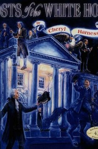 Cover of Ghosts of the White House