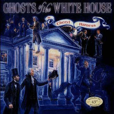 Book cover for Ghosts of the White House