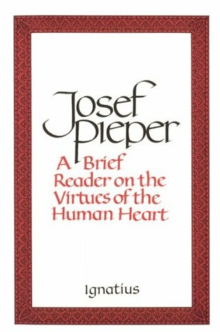 Cover of A Brief Reader on the Virtues of the Human Heart