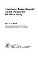 Cover of Extensions of Linear-quadratic Control, Optimization and Matrix Theory