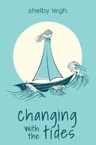 Cover of changing with the tides