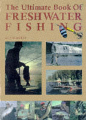 Book cover for The Ultimate Book of Freshwater Fishing