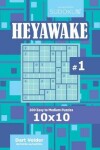 Book cover for Sudoku Heyawake - 200 Easy to Medium Puzzles 10x10 (Volume 1)