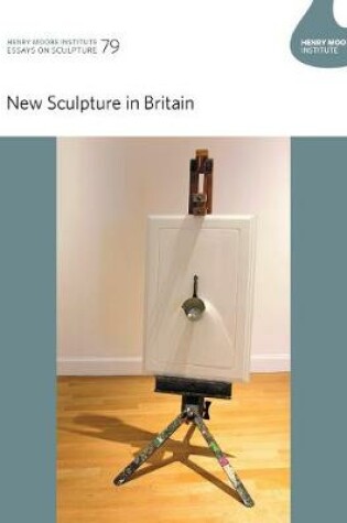 Cover of Henry Moore Institute Essays on Sculpture: 79