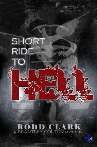 Cover of Short Ride to Hell