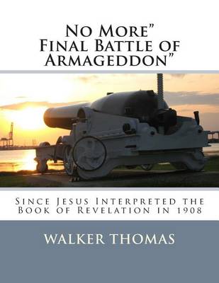 Book cover for No More Final Battle of Armageddon