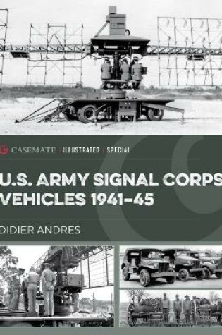 Cover of U.S. Army Signal Corps Vehicles 1941-45