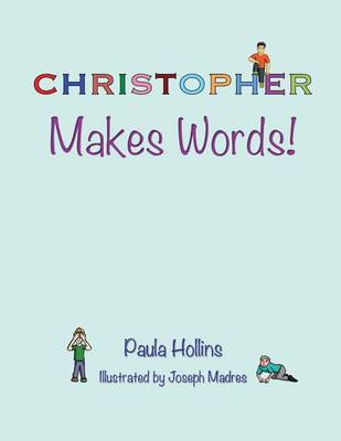 Book cover for Christopher Makes Words!