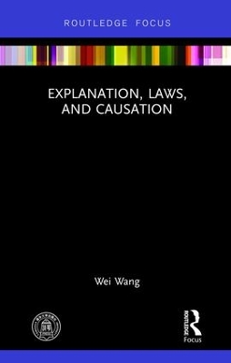 Cover of Explanation, Laws, and Causation