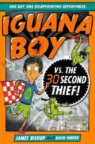 Cover of Iguana Boy vs. The 30 Second Thief