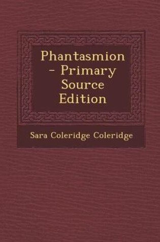 Cover of Phantasmion - Primary Source Edition