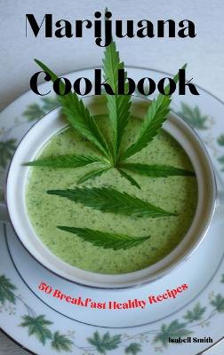 Cover of Marijuana Cookbook