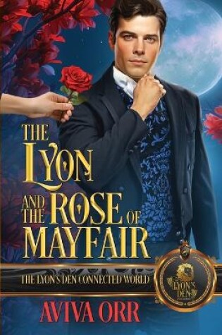 Cover of The Lyon and The Rose of Mayfair