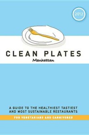 Cover of Clean Plates Manhattan 2012