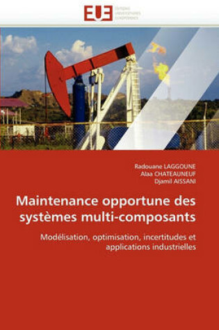 Cover of Maintenance Opportune Des Syst mes Multi-Composants