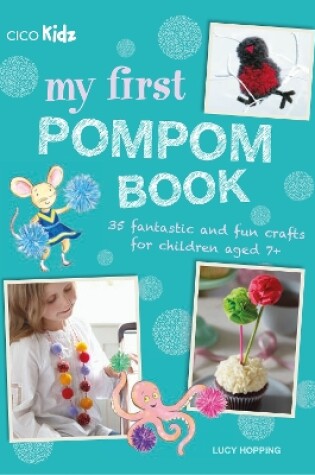 Cover of My First Pompom Book