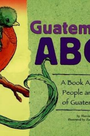 Cover of Guatemala ABCs: A Book About the People and Places of Guatemala