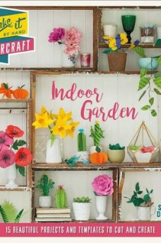 Cover of Papercraft Indoor Garden