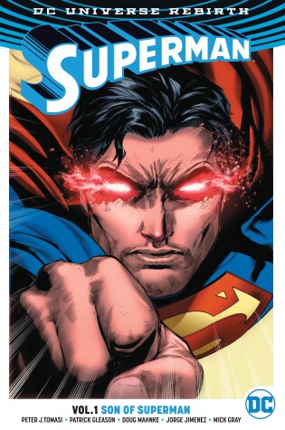 Cover of Superman Vol. 1: Son Of Superman (Rebirth)