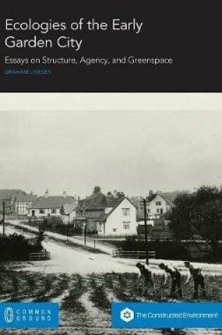 Cover of Ecologies of the Early Garden City