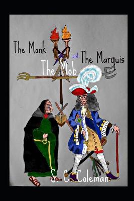 Book cover for The Monk, the Mob, and the Marquis