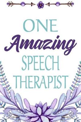 Book cover for One Amazing Speech Therapist