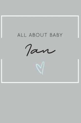 Cover of All About Baby Ian