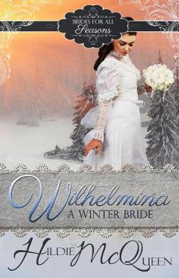 Book cover for Wilhelmina, A Winter Bride