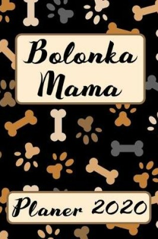 Cover of BOLONKA MAMA Planer 2020