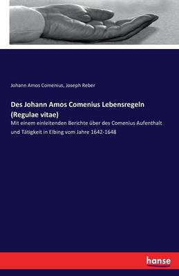 Book cover for Des Johann Amos Comenius Lebensregeln (Regulae vitae)