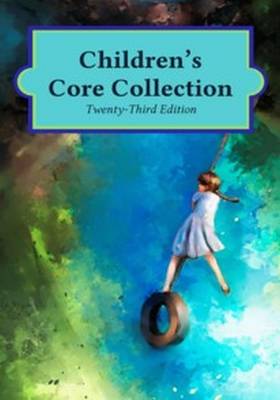 Book cover for Children's Core Collection, 2 Volumes