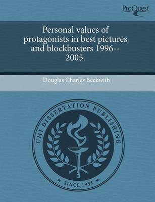 Cover of Personal Values of Protagonists in Best Pictures and Blockbusters 1996--2005