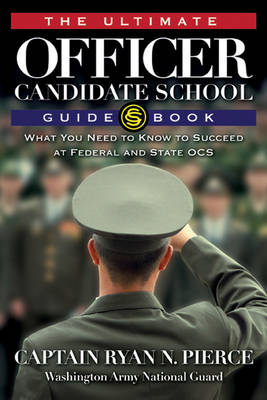 Book cover for The Ultimate Officer Candidate School Guidebook