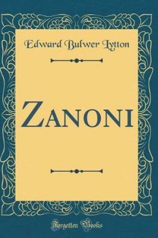 Cover of Zanoni (Classic Reprint)